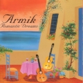 Armik - Romantic Dreams Armik - Romantic Dreams
